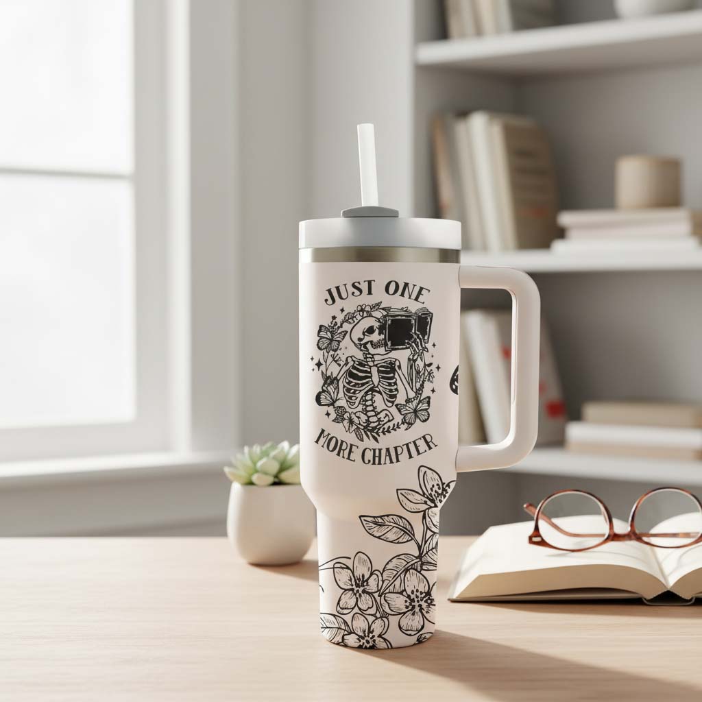 just one more chapter 40oz tumbler 1757338936539