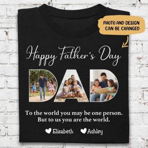 Personalized Father’s Day Unisex T-Shirt – Dad, You Are My Whole World
