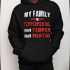hoodie my family is tempermental 1775640339352