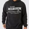 selectively social hoodie im not anti social 1775639749472