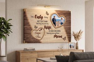 Personalized Canvas Gift for Your Wife - The Only Thing Better Than Having You As My Wife