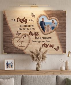 EraSkull 16 Alternative view of Personalized Canvas Gift for Your Wife - The Only Thing Better Than Having You As My Wife