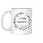 Personalized Mug The Lord is my strength and my shield; my heart trusts in Him, and He helps me
