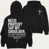 need prayer tap my shoulder hoodie christian bible verse shirt matthew 1820 1791267938267